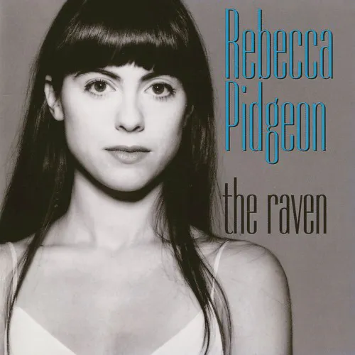 Cover of Rebecca Pidgeon – The Raven