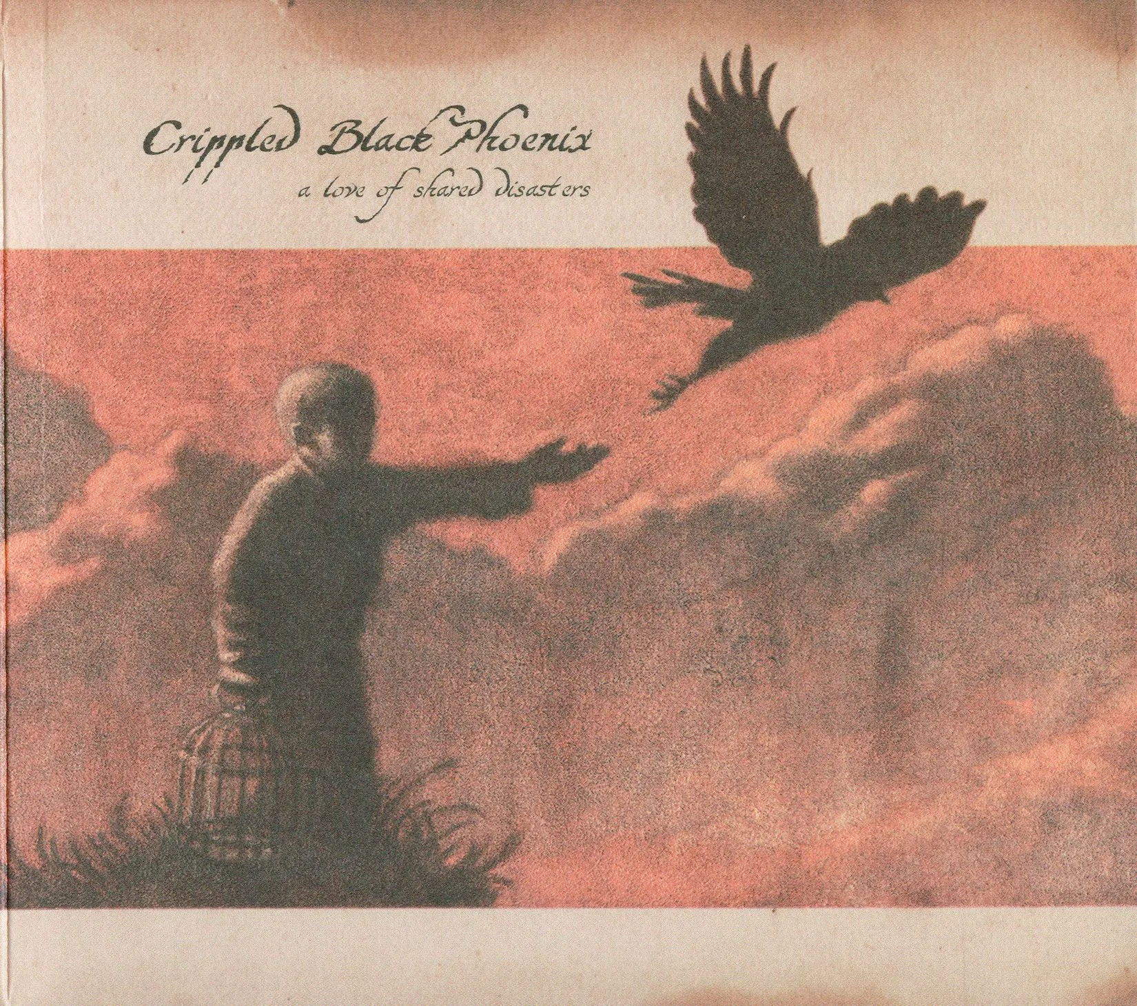 Obal alba Crippled Black Phoenix – A Love of Shared Disasters