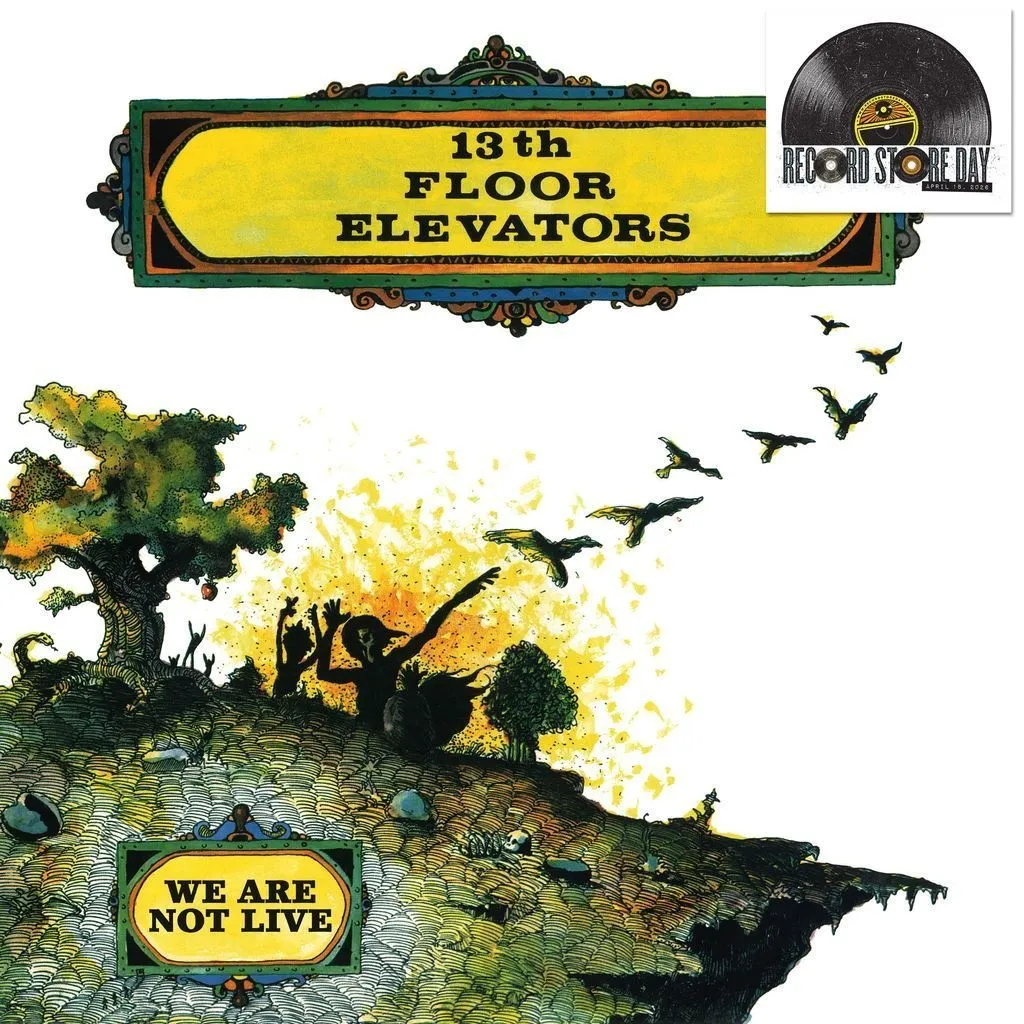 Obal alba 13th Floor Elevators – We Are Not Live