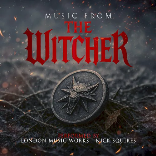 Cover of London Music Works, Nick Squires – Music from The Witcher