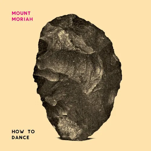 Cover of Mount Moriah – How to Dance