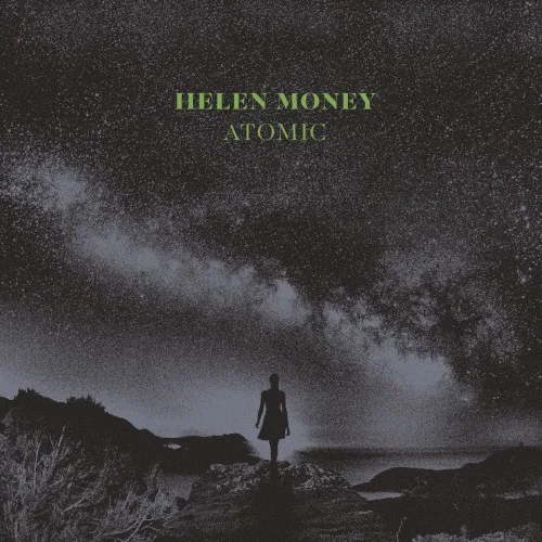 Cover of Helen Money – Atomic