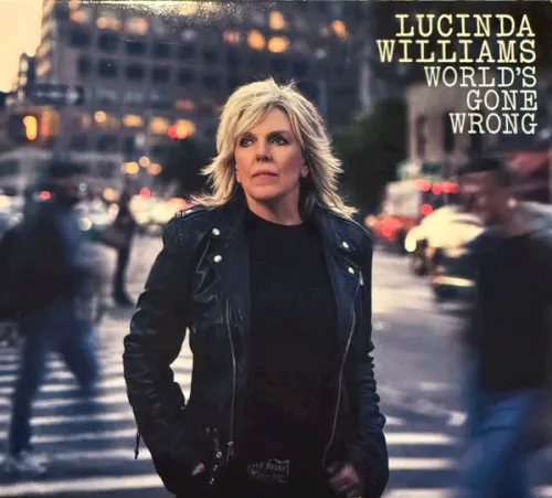 Obal alba Lucinda Williams – World’s Gone Wrong