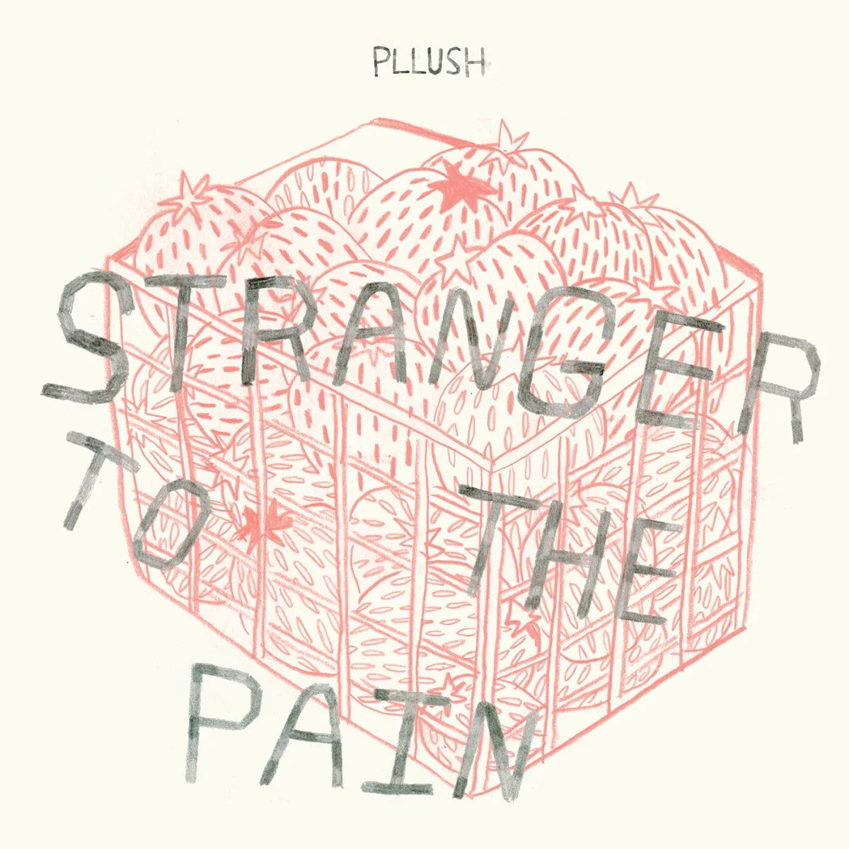 Cover of Pllush – Stranger to the Pain