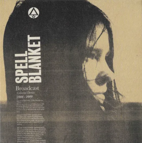 Cover of Broadcast – Spell Blanket - Collected Demos 2006 - 2009