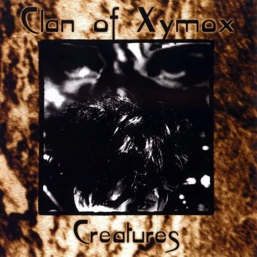 Obal alba Clan of Xymox – Creatures