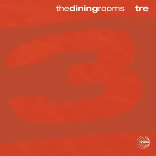 Cover of The Dining Rooms – Tre