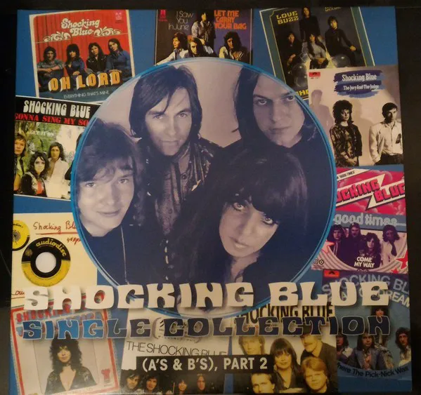 Obal albumu Shocking Blue – Shocking Blue: Single Collection (A’s & B’s), Part 2
