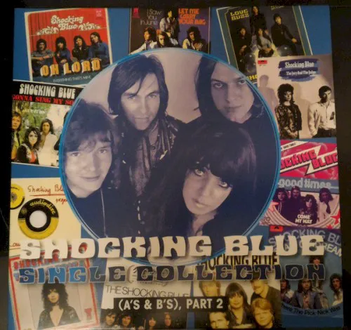 Obal albumu Shocking Blue – Shocking Blue: Single Collection (A’s & B’s), Part 2