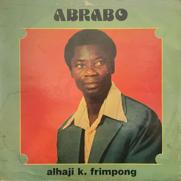 Cover of Alhaji K. Frimpong – Abrabo