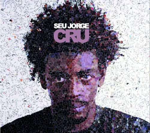 Obal alba Seu Jorge – Cru