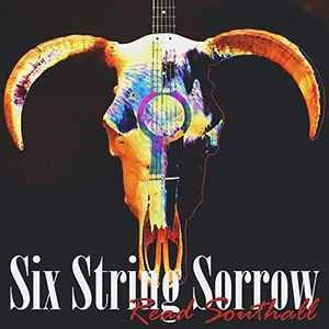 Cover of Read Southall Band – Six String Sorrow