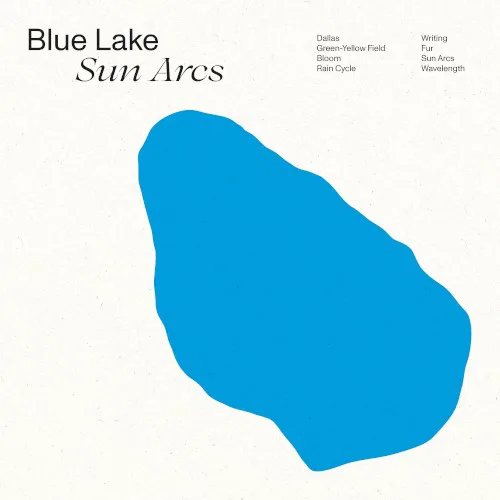 Obal albumu Blue Lake – Sun Arcs