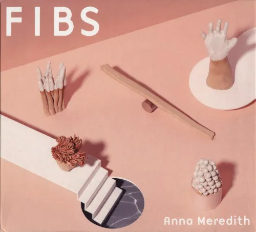 Obal albumu Anna Meredith – FIBS