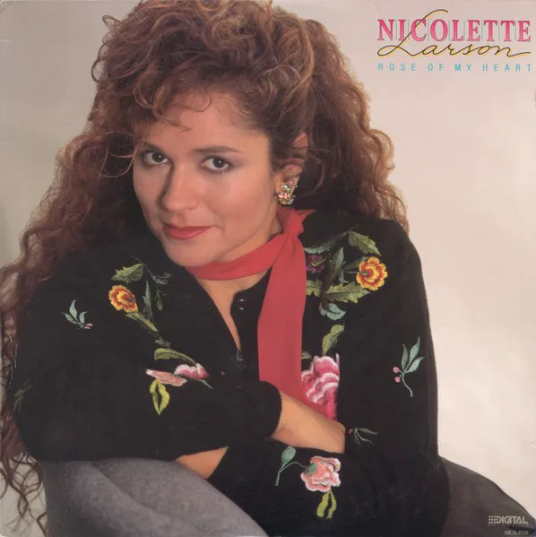 Cover of Nicolette Larson – Rose of My Heart