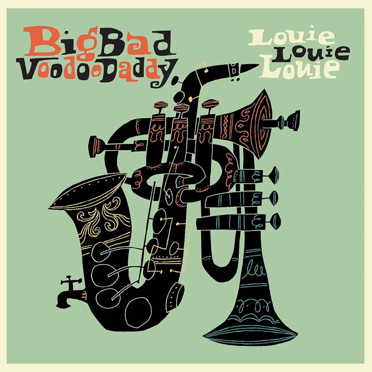 Cover of Big Bad Voodoo Daddy – Louie Louie Louie