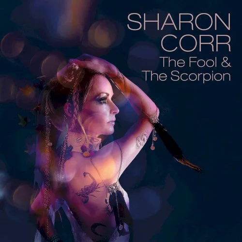 Obal alba Sharon Corr – The Fool & The Scorpion