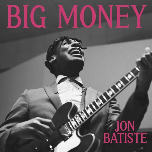 Cover of Jon Batiste – BIG MONEY