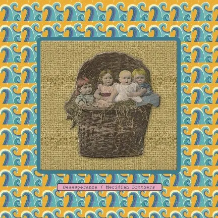 Cover of Meridian Brothers – Desesperanza