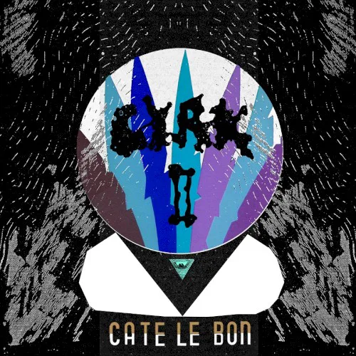 Cover of Cate Le Bon – Cyrk II