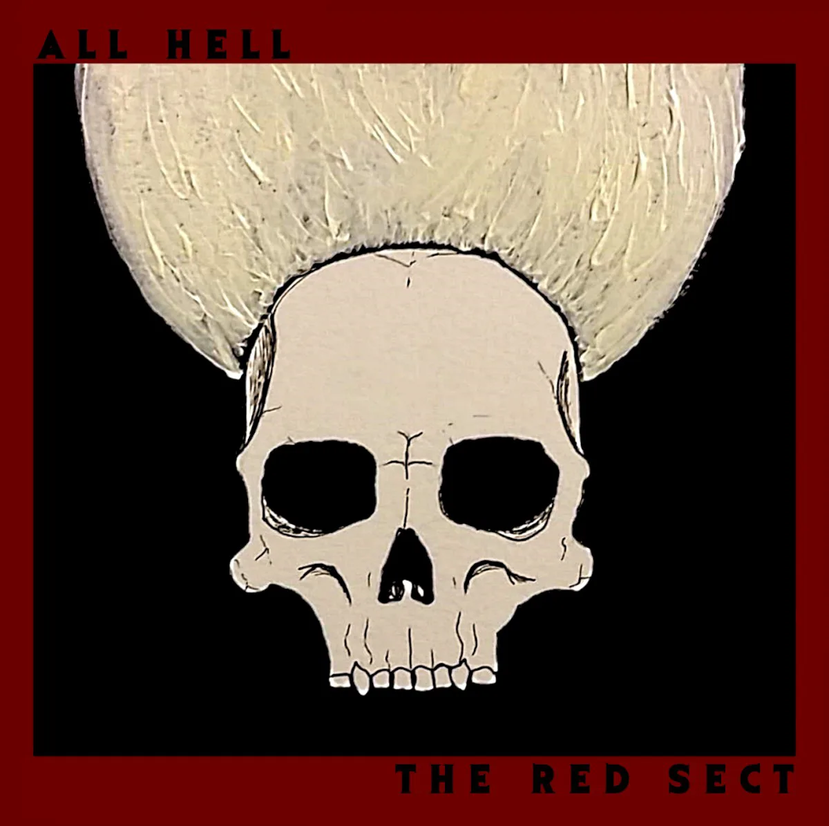 Obal albumu All Hell – The Red Sect
