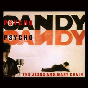 Obal alba Psychocandy