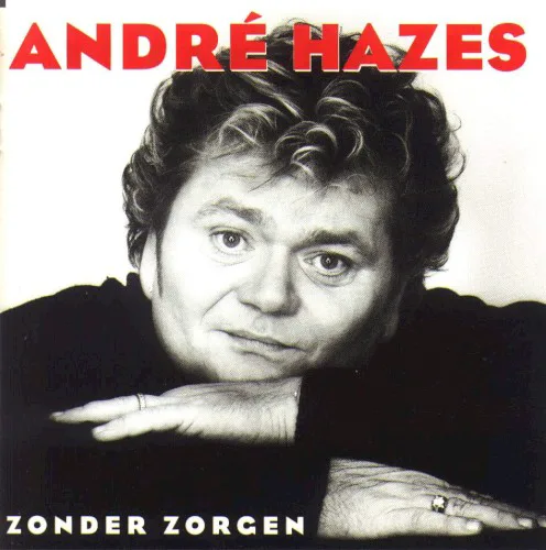 Cover of André Hazes – Zonder zorgen