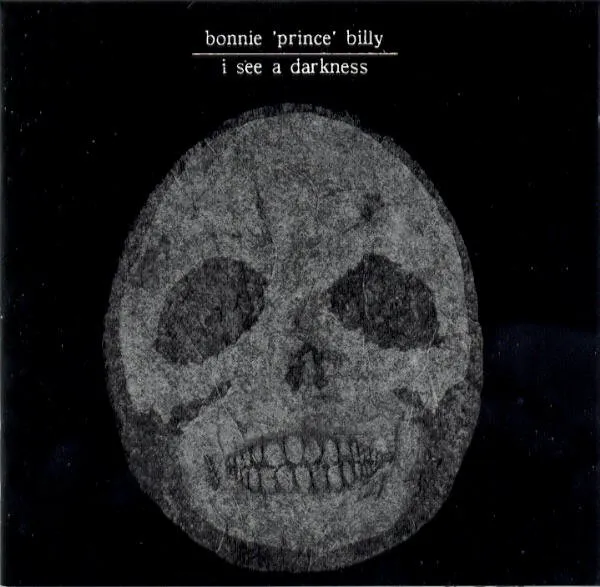 Obal albumu Bonnie “Prince” Billy – I See a Darkness