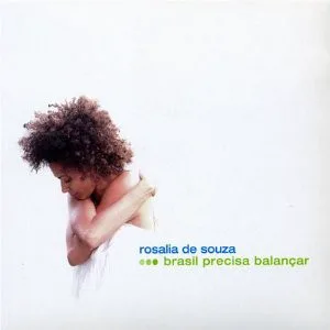 Cover of Rosalia de Souza – Brasil precisa balançar
