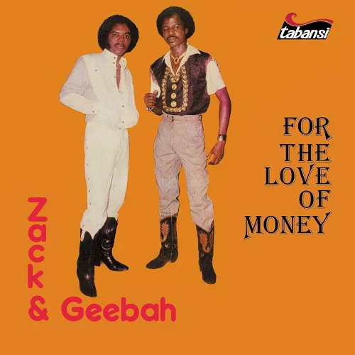 Cover of Zack & Geebah – For the Love of Money