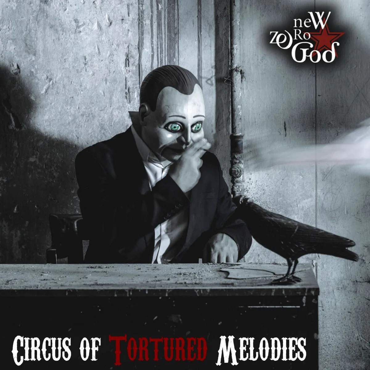 Obal albumu New Zero God – Circus of Tortured Melodies
