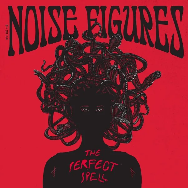 Obal alba The Noise Figures – The Perfect Spell