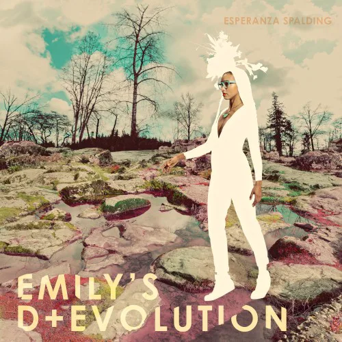 Obal alba Esperanza Spalding – Emily’s D+Evolution