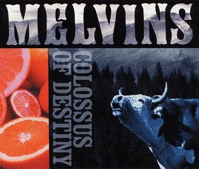 Cover of Melvins – Colossus of Destiny