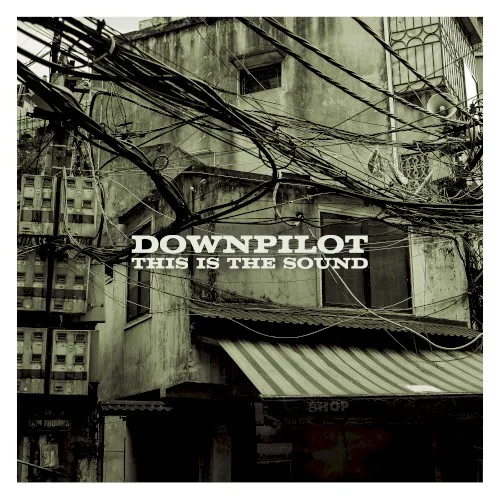 Cover of Downpilot – This Is the Sound