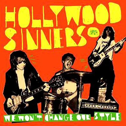 Cover of Hollywood Sinners – We Won't Change Our Style
