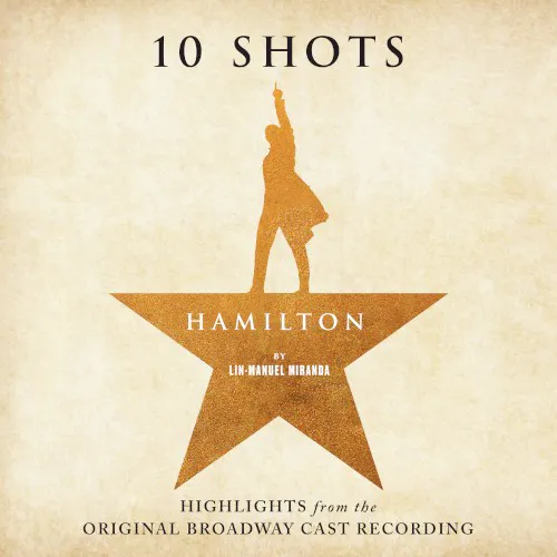 Obal alba Lin‐Manuel Miranda – Hamilton: 10 Shots