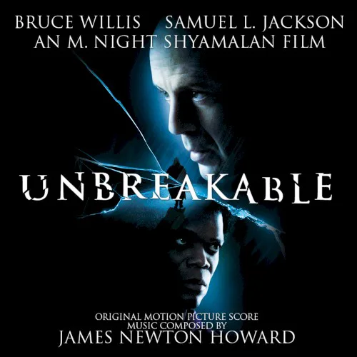 Obal albumu James Newton Howard – Unbreakable (Original Motion Picture Score)