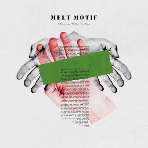 Cover of Melt Motif – A White Horse Will Take You Home