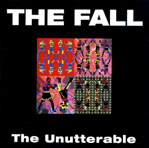 Cover of The Fall – The Unutterable