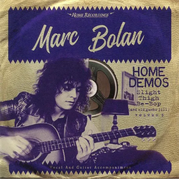 Obal alba Home Demos Volume 3: Slight Thigh Be-Bop (And Old Gumbo Jill)