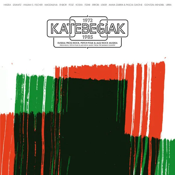 Obal alba Various Artists – 1972-1985 Katebegiak: Prog-Rock, Psych-Folk & Jazz-Rock Music From the Basque Country