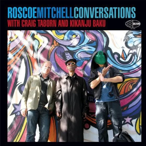 Cover of Roscoe Mitchell, Craig Taborn, Kikanju Baku – Conversations