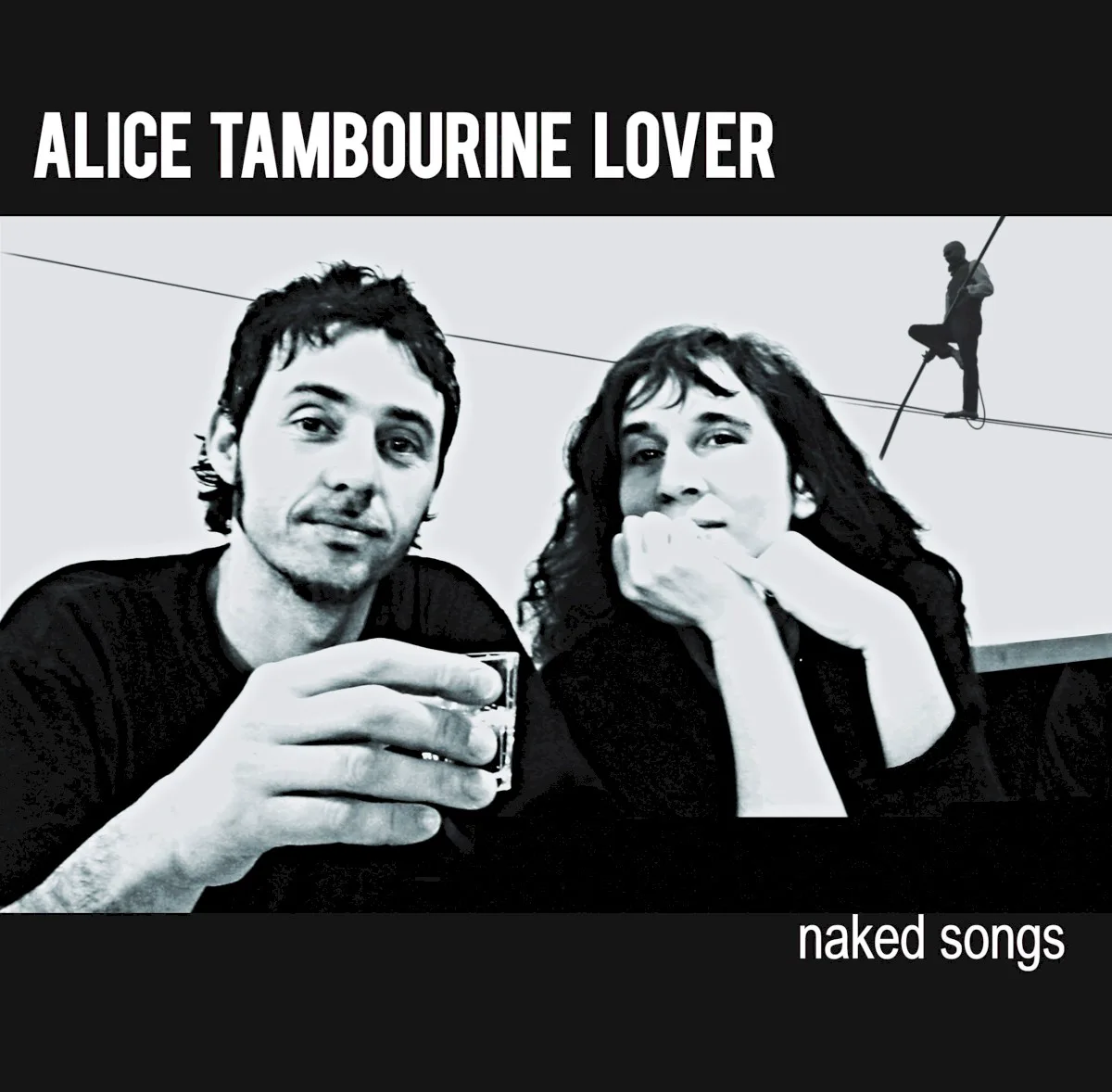Cover of Alice Tambourine Lover – Naked Songs