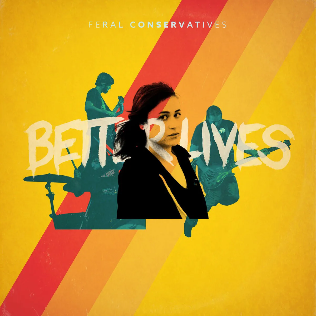 Cover of Feral Conservatives – Better Lives
