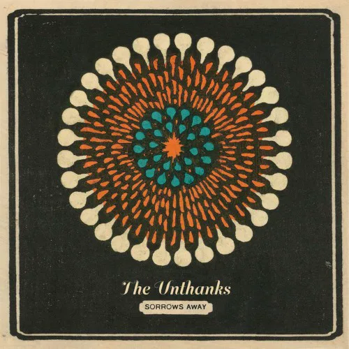 Cover of The Unthanks – Sorrows Away