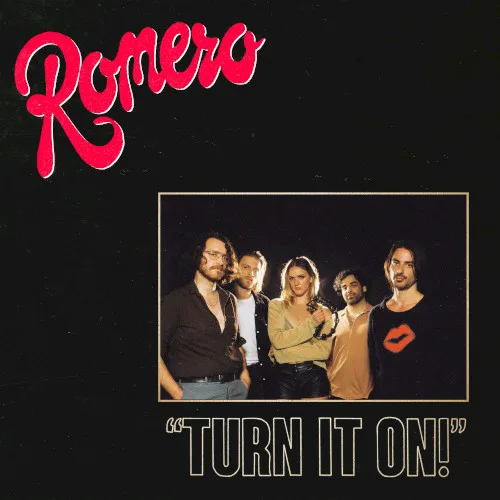 Cover of Romero – Turn It On!