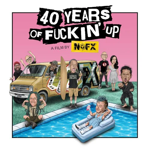 Cover of NOFX – 40 Years of Fuckin' Up: Soundtrack + Score