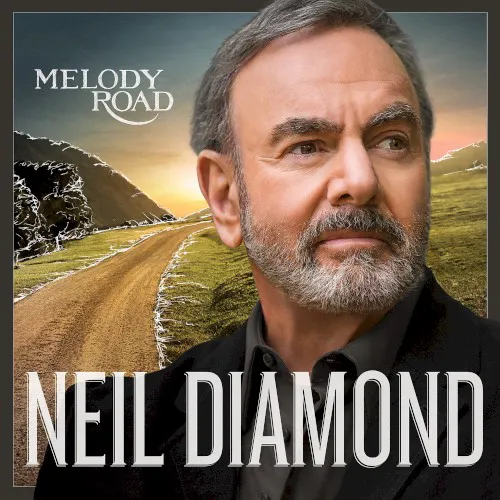 Obal alba Neil Diamond – Melody Road