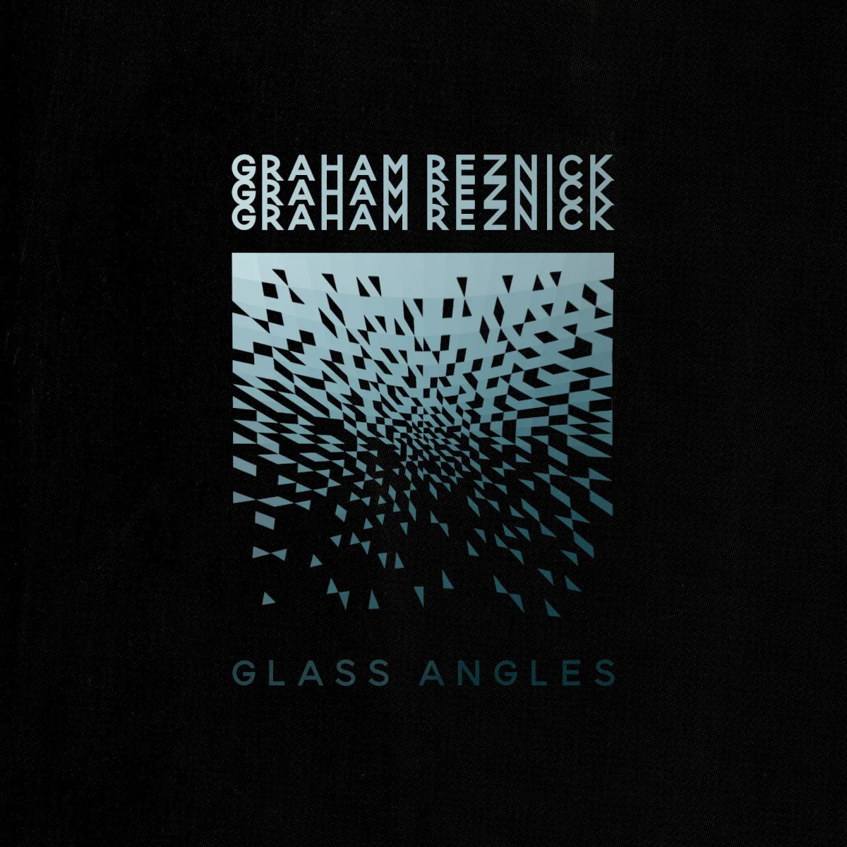 Cover of Graham Reznick – Glass Angles